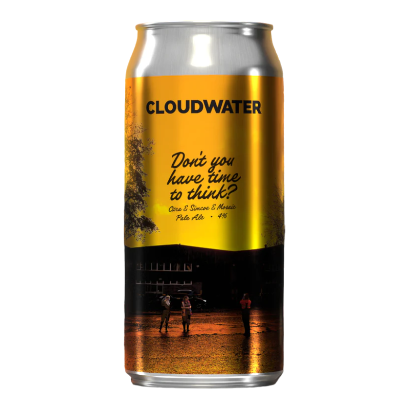 Cloudwater - Don't You Have Time To Think? - 4% - 44cl - Can