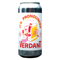 Verdant - It's Pronounced Verdant - 6.5% - 44cl - Can