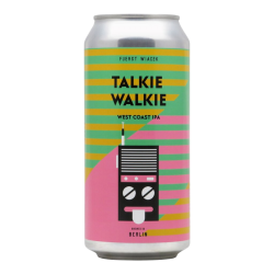 Fuerst Wiacek - Talkie Walkie - 6.2% - 44cl - Can