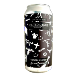 Outer Range - Natural Selection - 7.5% - 44cl - Can