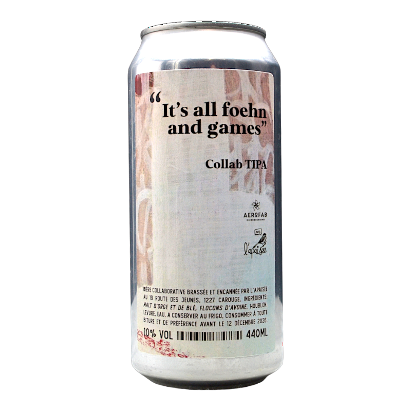 L'Apaisée / Aerofab - It's All Foehn and Games - 10,0% - 44cl - Can