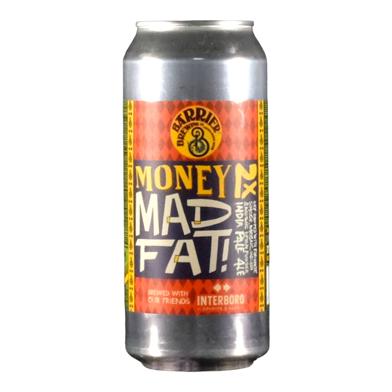 Barrier - Interboro - Money Mad Fat - 7.3% - 47.3cl - can