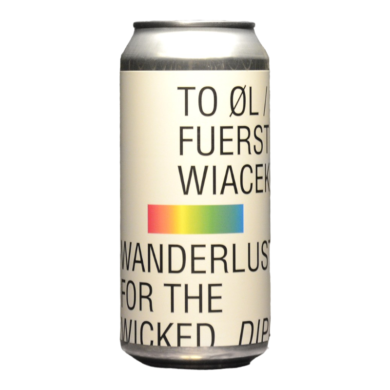 To Ol - Fuerst Wiacek - Wanderlust For The Wicked - 8.5% - 44cl - Can