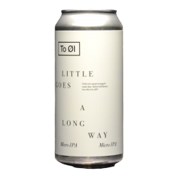 To Ol - A Little Goes A Long Way - 3.5% - 44cl - Can