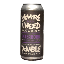 Interboro - You're All I Need – Galaxy - 8% - 47.3cl - Can