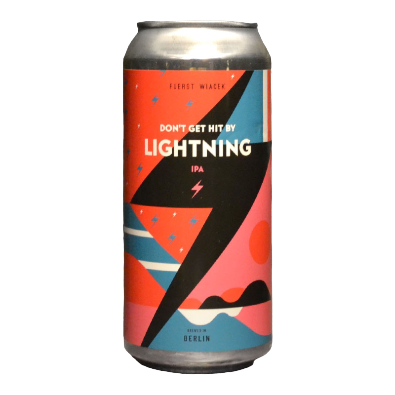 Fuerst Wiacek - Don't Get Hit By Lightning - 6.8% - 44cl - Can
