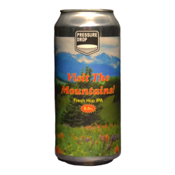 Pressure Drop - Visit The Mountains - 6.5% - 44cl - Can