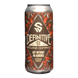Definitive - Art Without An Audience - 8.4% - 47.3cl - Can