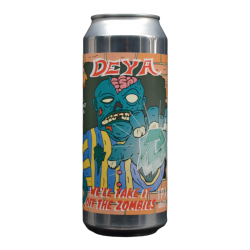 Deya - We'll take it off Zombie - 6.5% - 50cl - Can