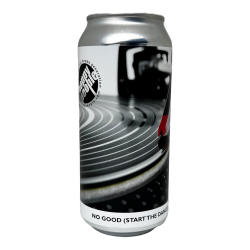 Hoppy People - No Good (Start the dance) - 7% - 44cl - Can